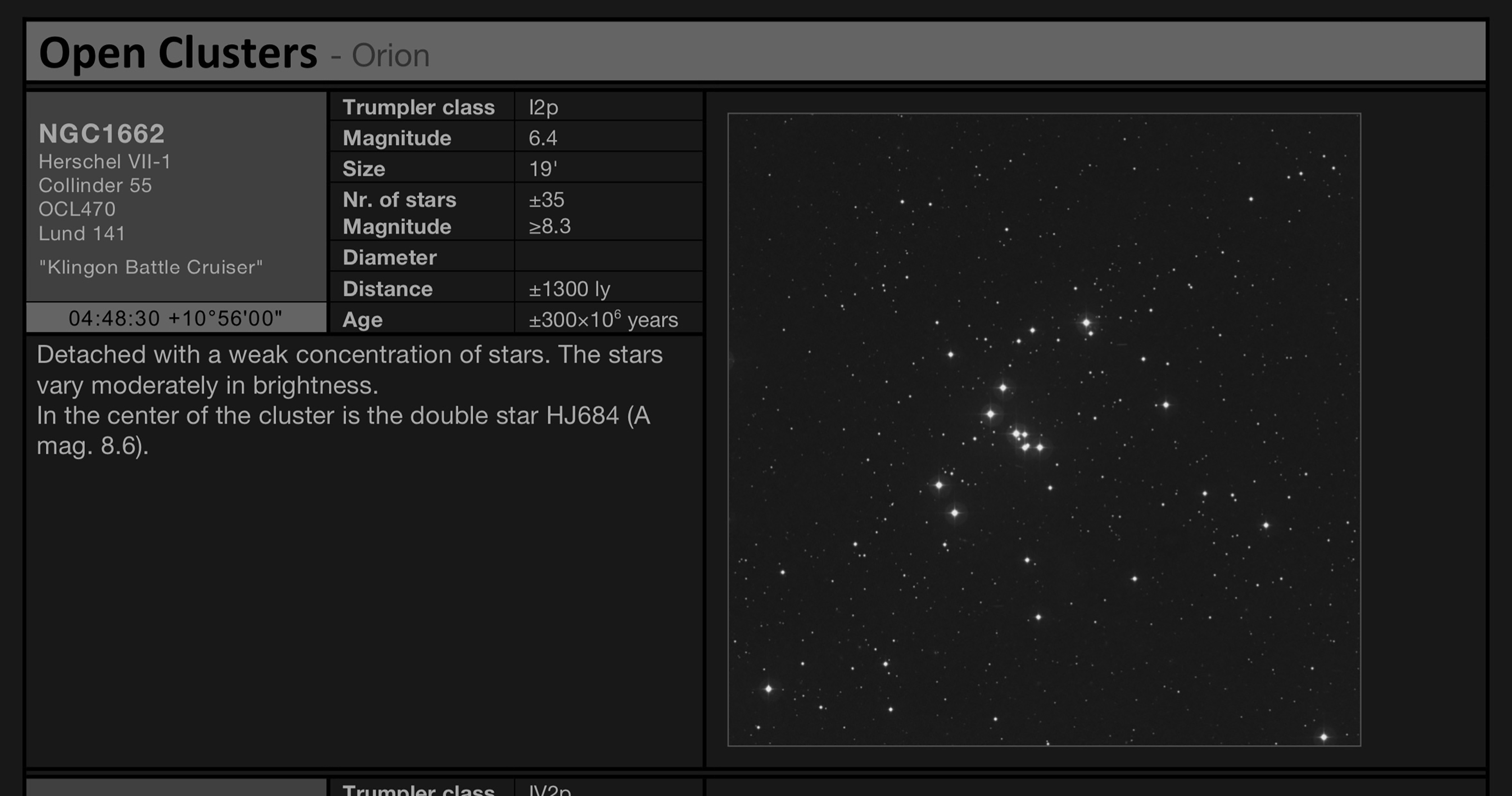 Open cluster NGC1662 - the "Klingon Battle Cruiser" in Orion Open cluster NGC1662 - the "Klingon Battle Cruiser" in Orion
