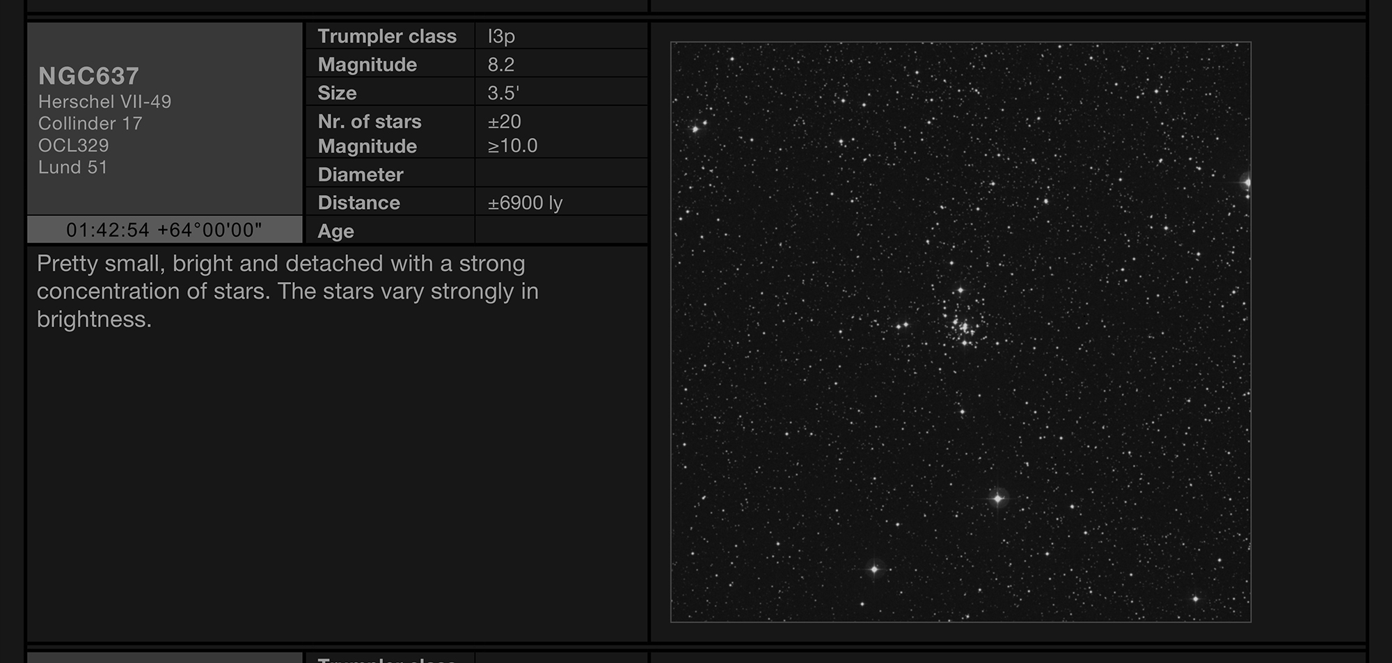 Open cluster NGC609 in the constellation of Cassiopeia Open cluster NGC637 in the constellation of Cassiopeia