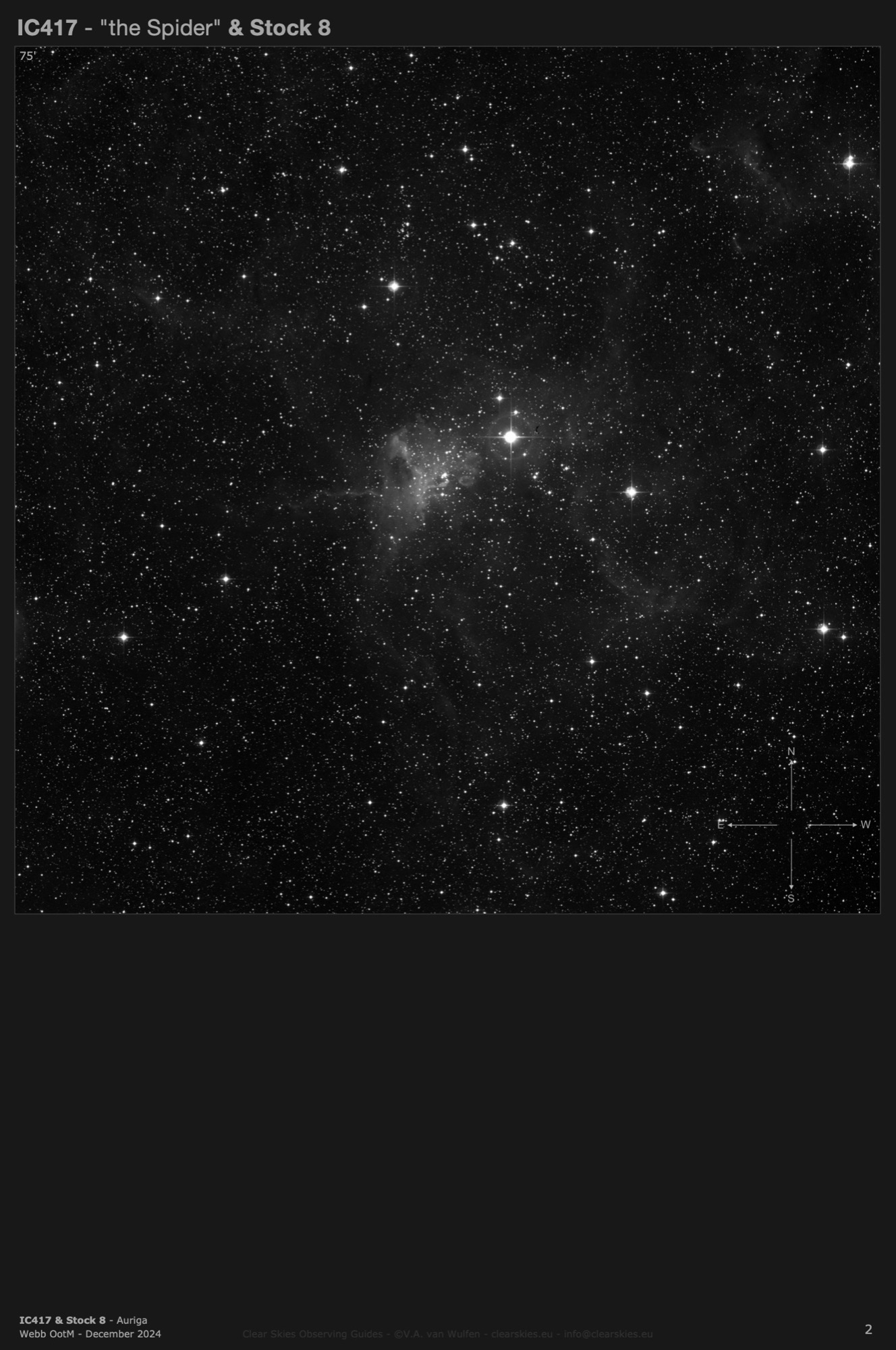 Emission nebula IC417 - "the Spider" & open cluster Stock 8 in Auriga Emission nebula IC417 - "the Spider" & open cluster Stock 8 in Auriga