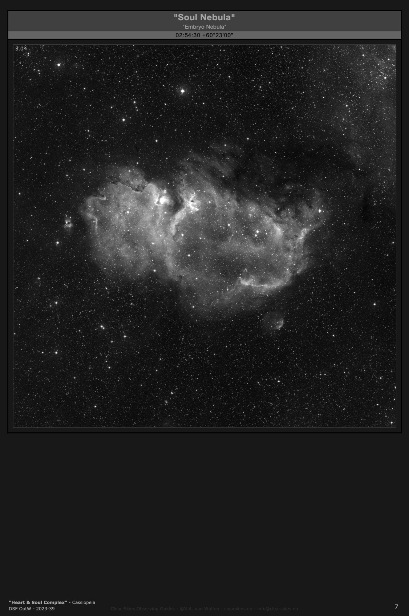 The "Soul Nebula" in Cassiopeia The "Soul Nebula" in Cassiopeia