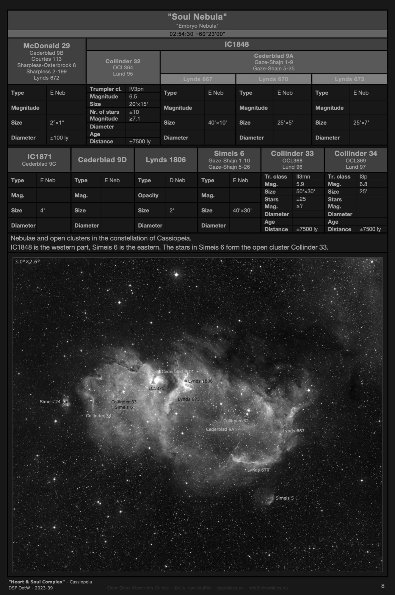 The "Soul Nebula" in Cassiopeia The "Soul Nebula" in Cassiopeia