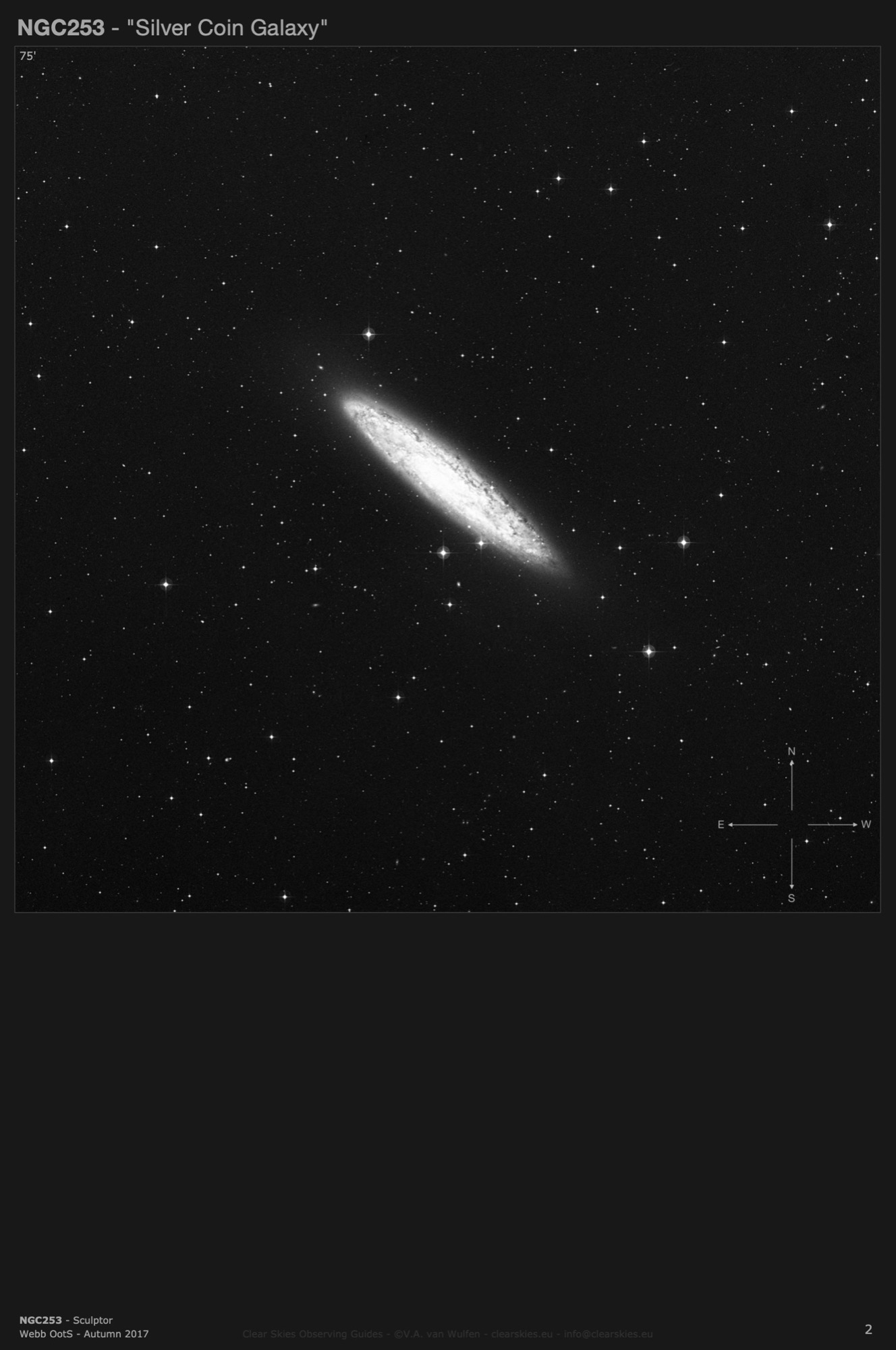 Galaxy NGC253 - the "Silver Coin Galaxy" in Sculptor Galaxy NGC253 - the "Silver Coin Galaxy" in Sculptor