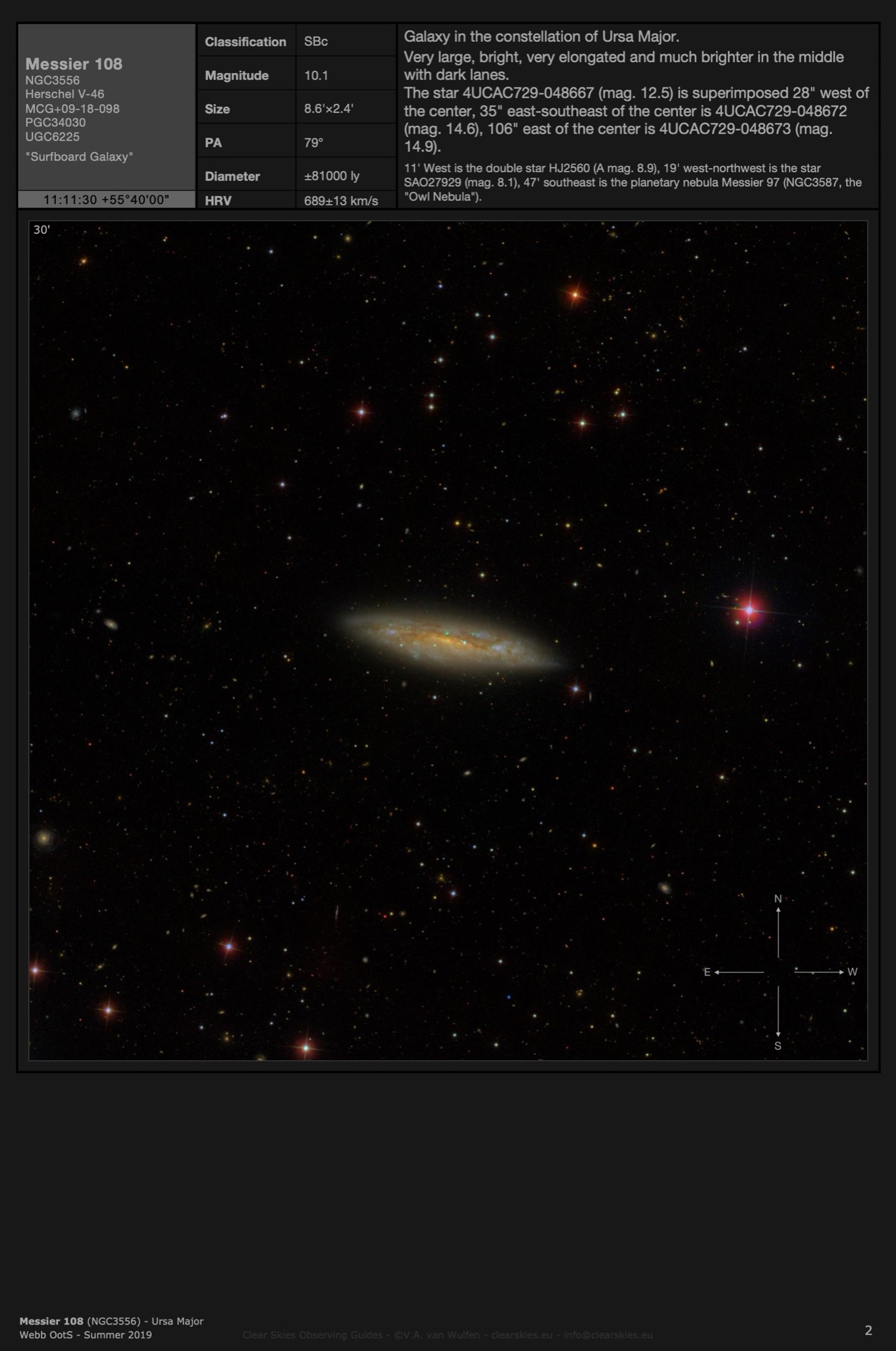 Galaxy Messier 108 (NGC3556) - the "Surfboard Galaxy" in Ursa Major Galaxy Messier 108 (NGC3556) - the "Surfboard Galaxy" in Ursa Major