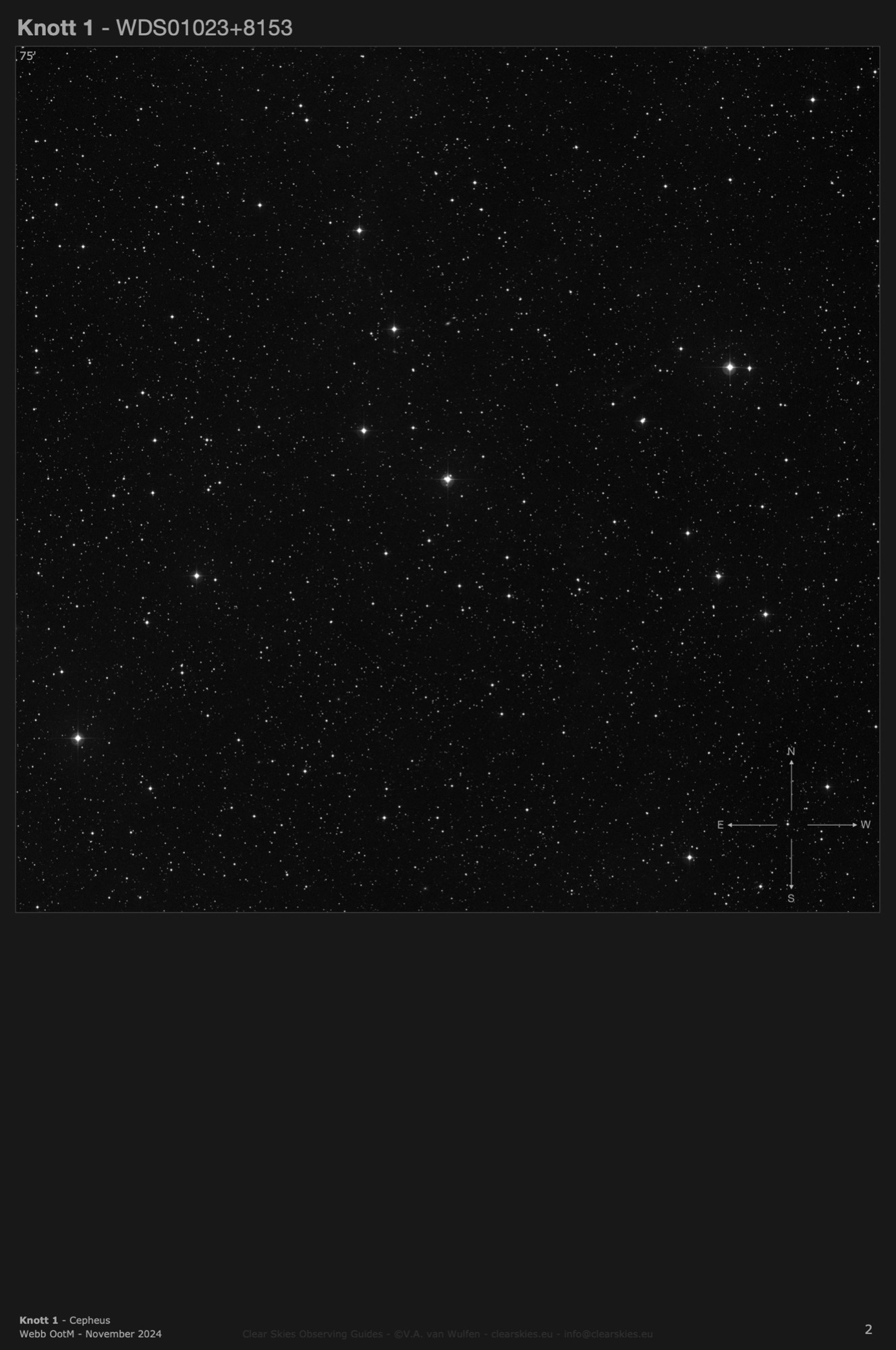 Knott 1 (WDS01023+8153) in Cepheus Knott 1 (WDS01023+8153) in Cepheus