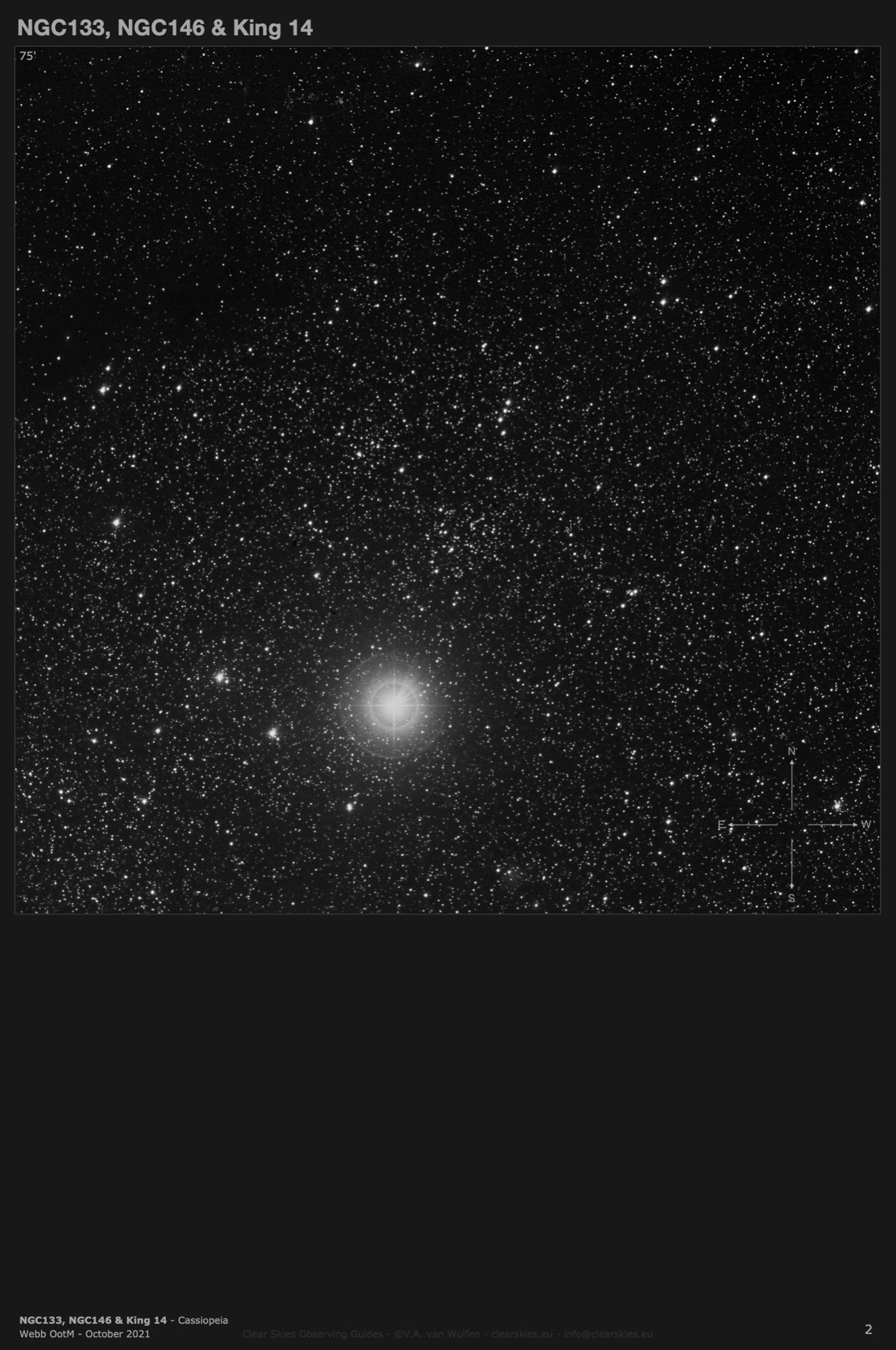 Open clusters NGC133, NGC146 & King 14 in Cassiopeia Open clusters NGC133, NGC146 & King 14 in Cassiopeiae