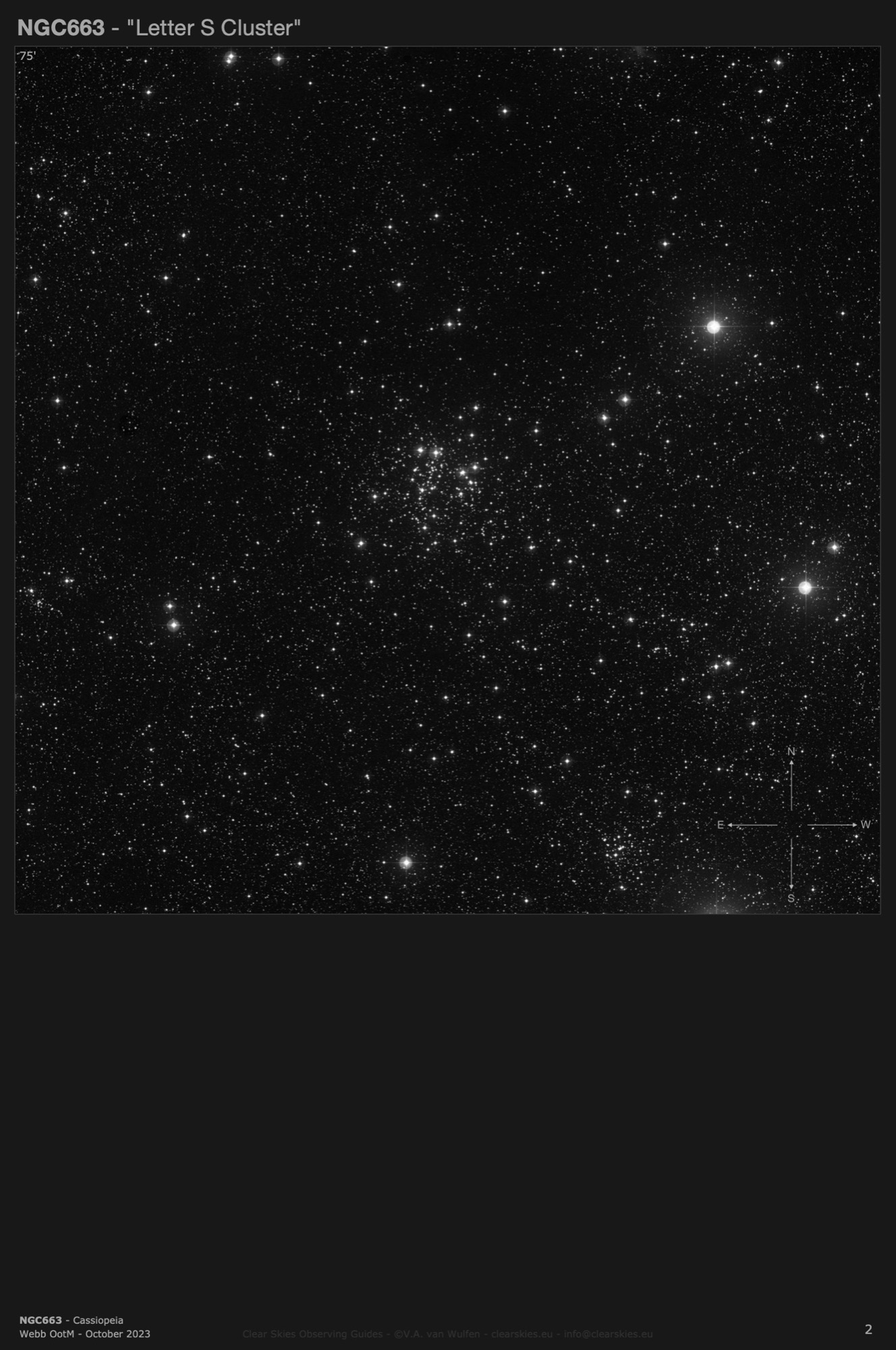Open cluster NGC663 - the "Letter S Cluster" in Cassiopeia Open cluster NGC663 - the "Letter S Cluster" in Cassiopeia