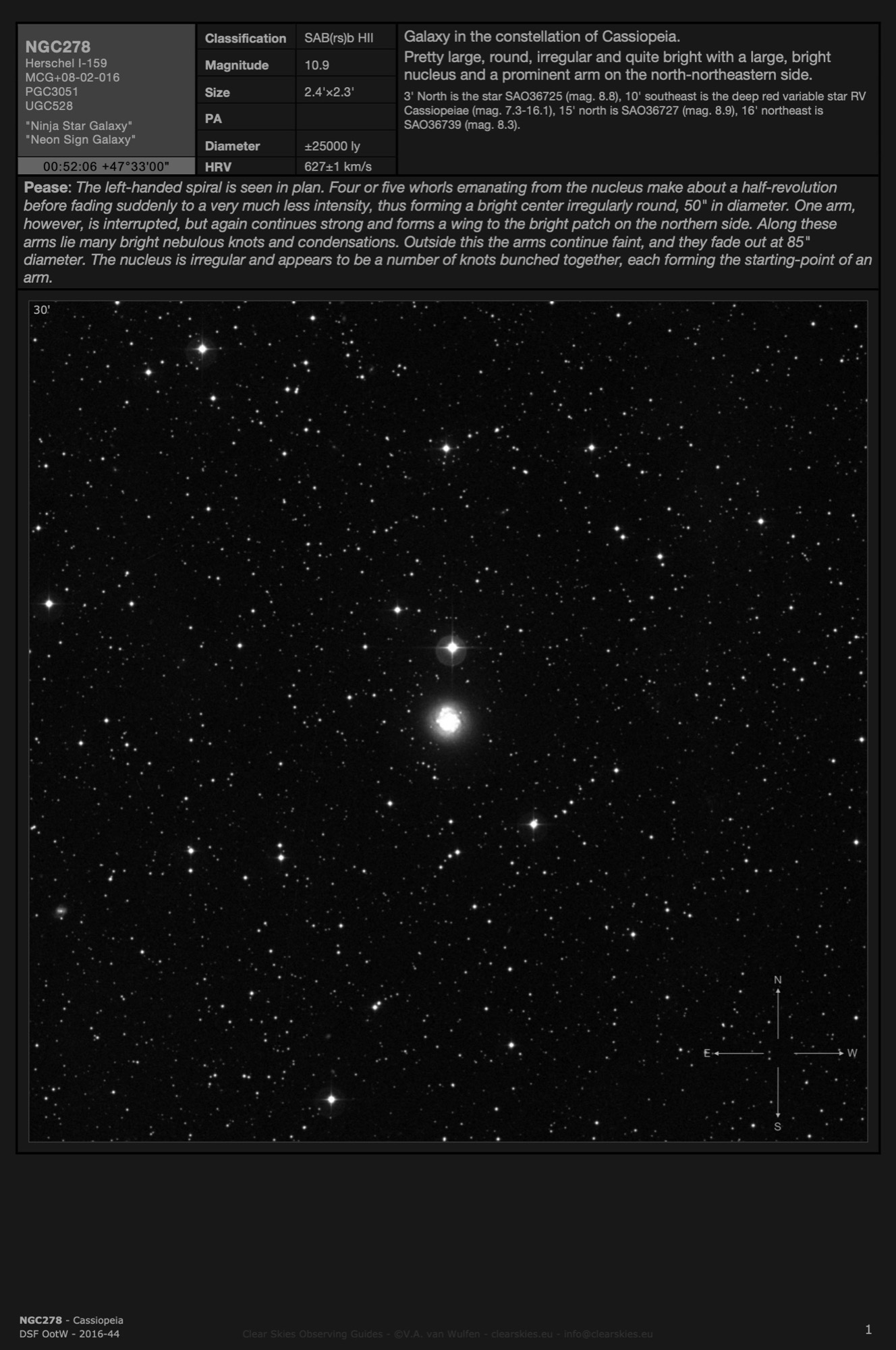 Galaxy NGC278 - the "Ninja Star Galaxy" in Cassiopeia Galaxy NGC278 - the "Ninja Star Galaxy" in Cassiopeia