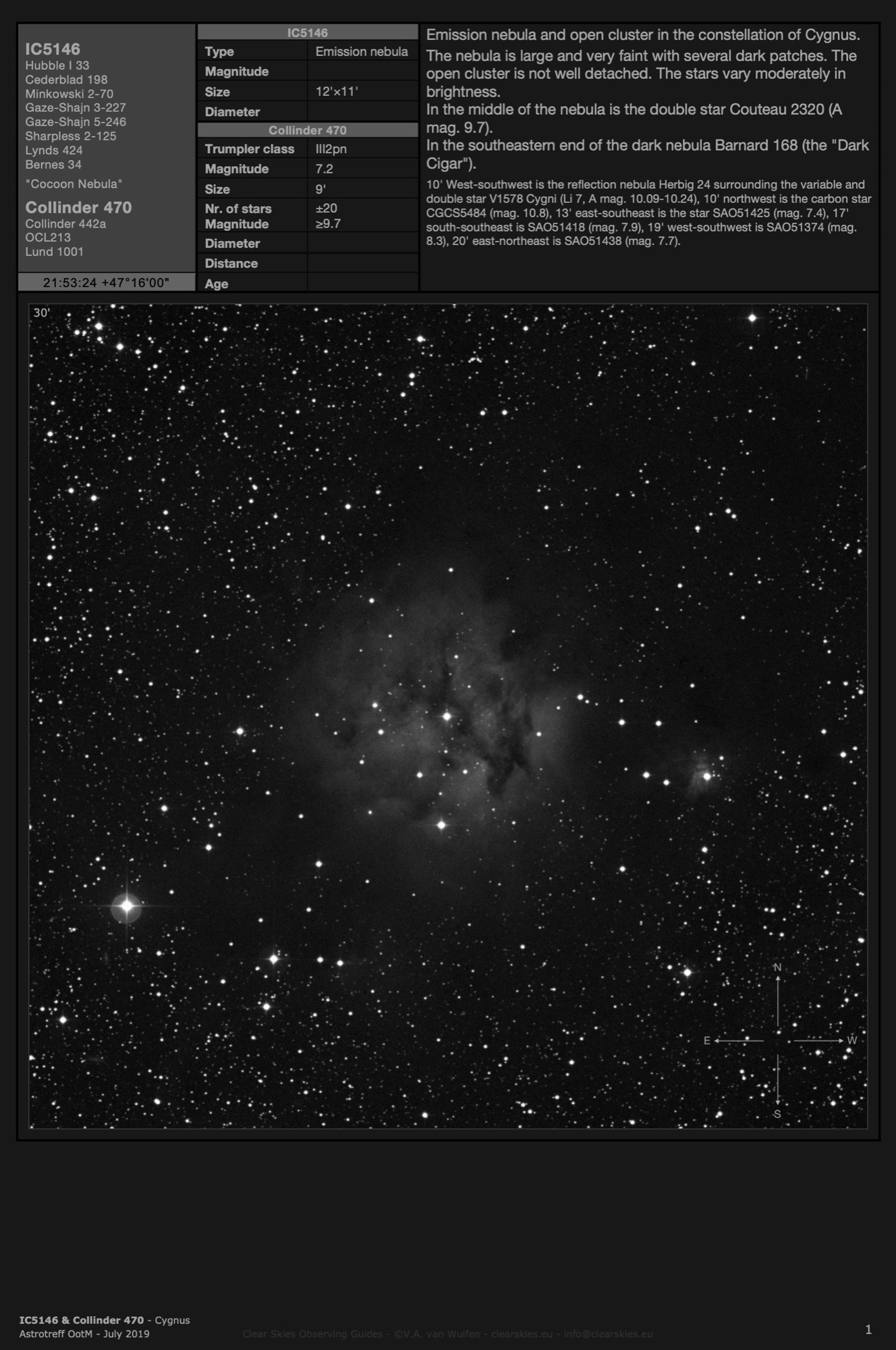 Emission nebula IC5146 - the "Cocoon Nebula" & open cluster Collinder 470 in Cygnus Emission nebula IC5146 - the "Cocoon Nebula" & open cluster Collinder 470 in Cygnus