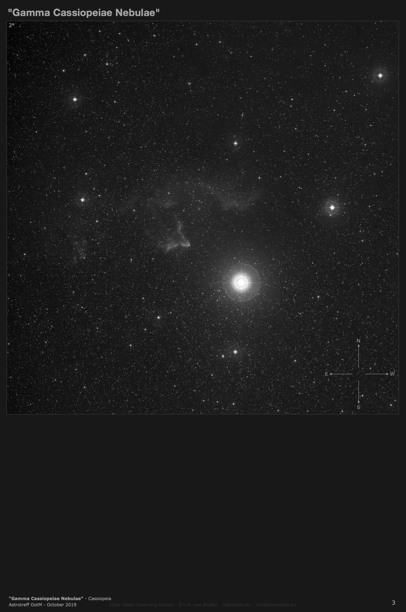 The "Gamma Cassiopeiae Nebulae" in Cassiopeia The "Gamma Cassiopeiae Nebulae" in Cassiopeia