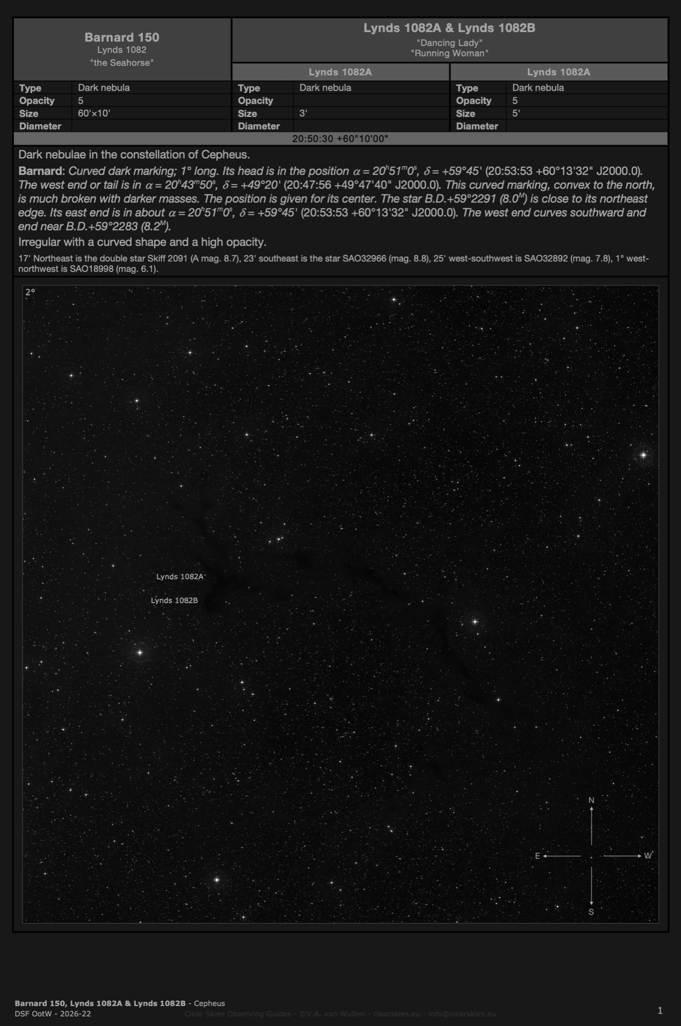 Dark nebulae Barnard 150 - the "Seahorse Nebula", Lynds 1082A & Lynds 1082B - the "Dancing Lady" Dark nebulae Barnard 150 - the "Seahorse Nebula", Lynds 1082A & Lynds 1082B - the "Dancing Lady"