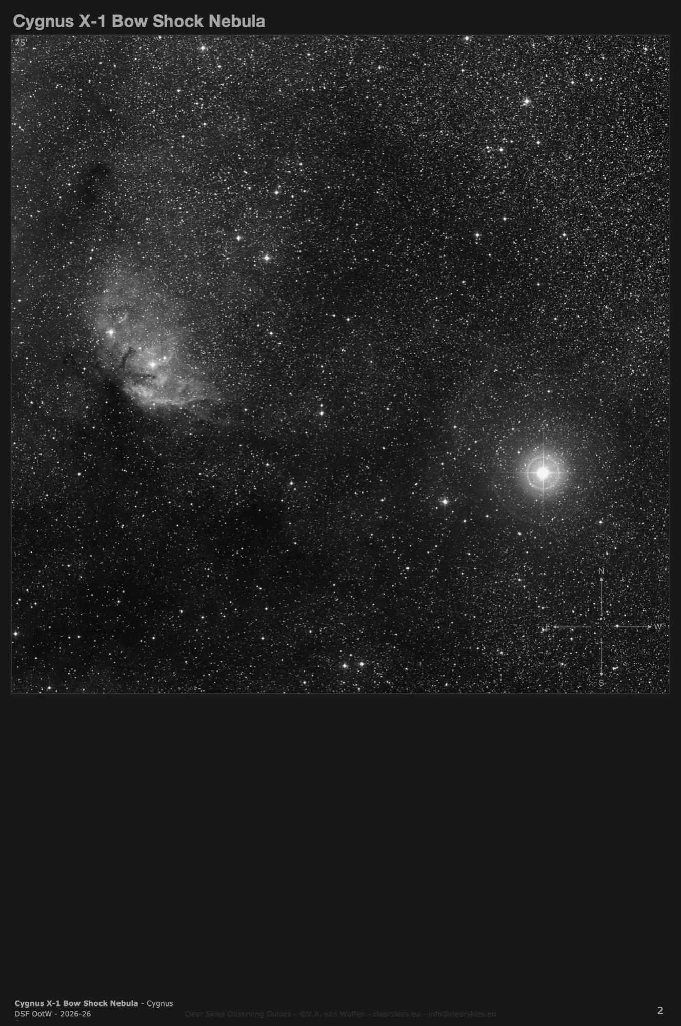 The Cygnus X-1 Bow Shock Nebula in Cygnus The Cygnus X-1 Bow Shock Nebula in Cygnus