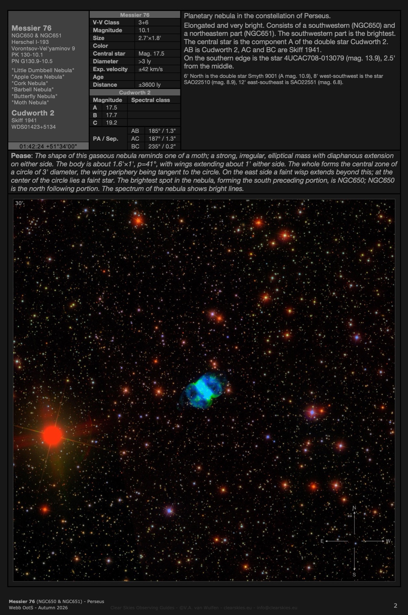 Planetary nebula Messier 76 (NGC650 & NGC651) - the "Little Dumbbell Nebula" in Perseus Planetary nebula Messier 76 (NGC650 & NGC651) - the "Little Dumbbell Nebula" in Perseus